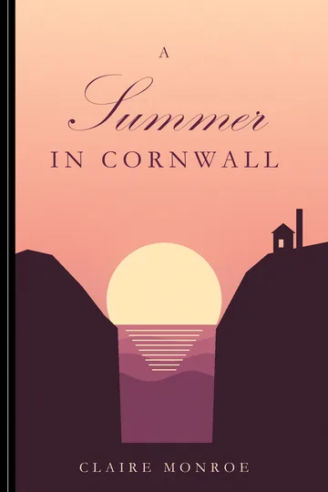 A Summer in Cornwall by Claire Monroe, Romance book cover