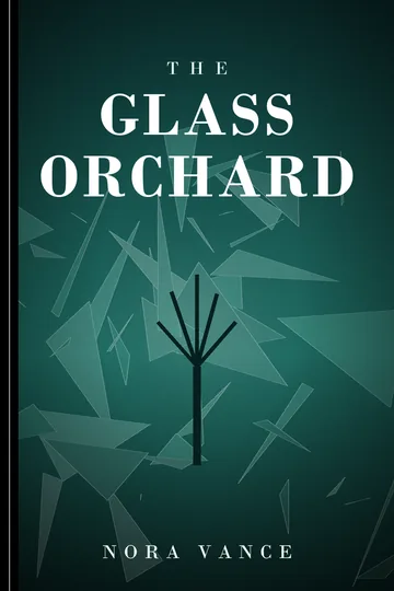 The Glass Orchard by Nora Vance, Crime & Mystery book cover